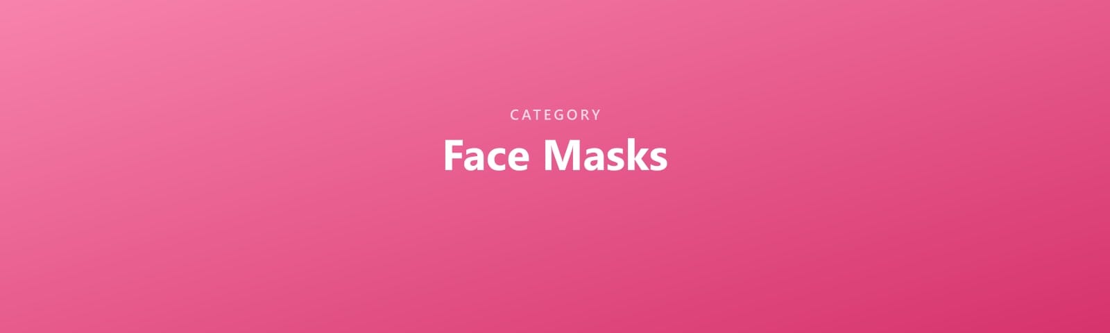 Face Masks