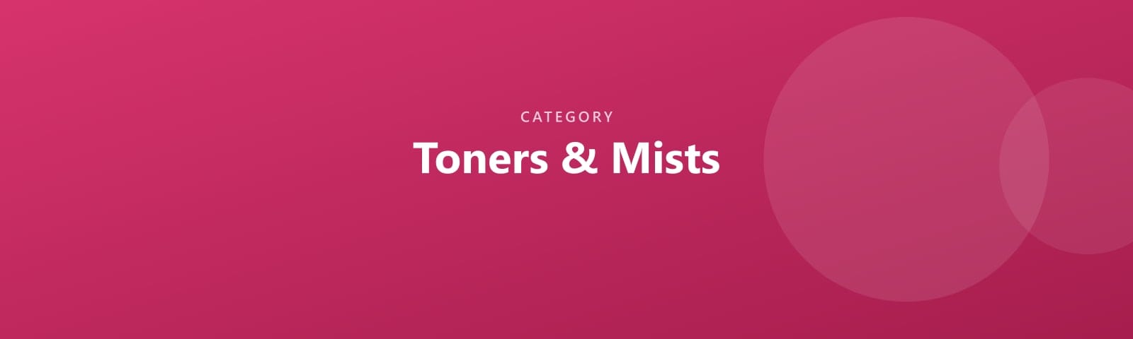 Toners & Mists
