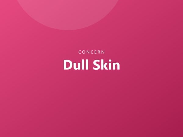 Dull Skin