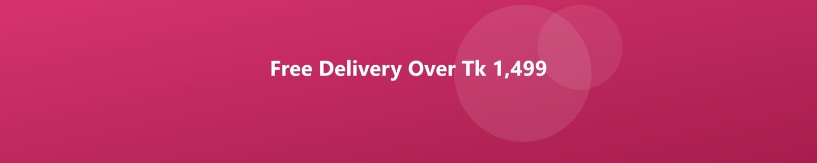 Free Delivery Over ৳1,499